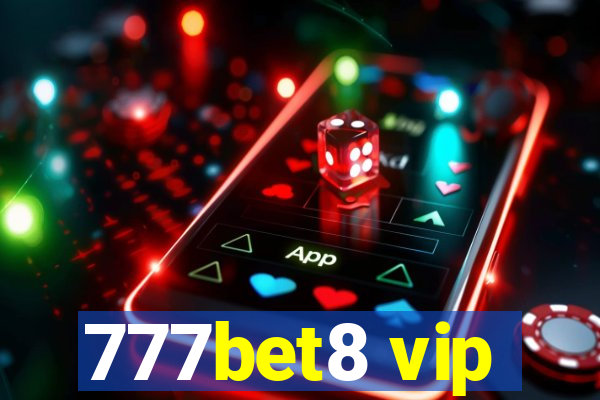 777bet8 vip